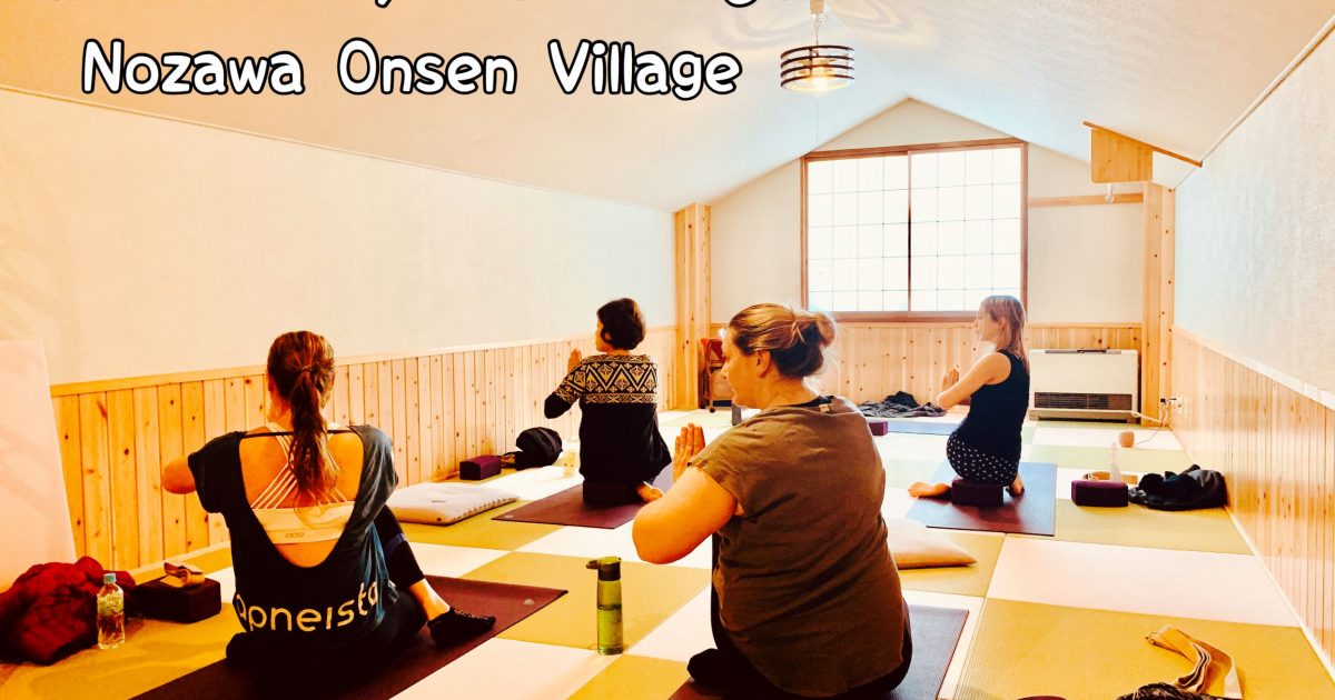 Morning Yoga　～　Nozawa Onsen 　